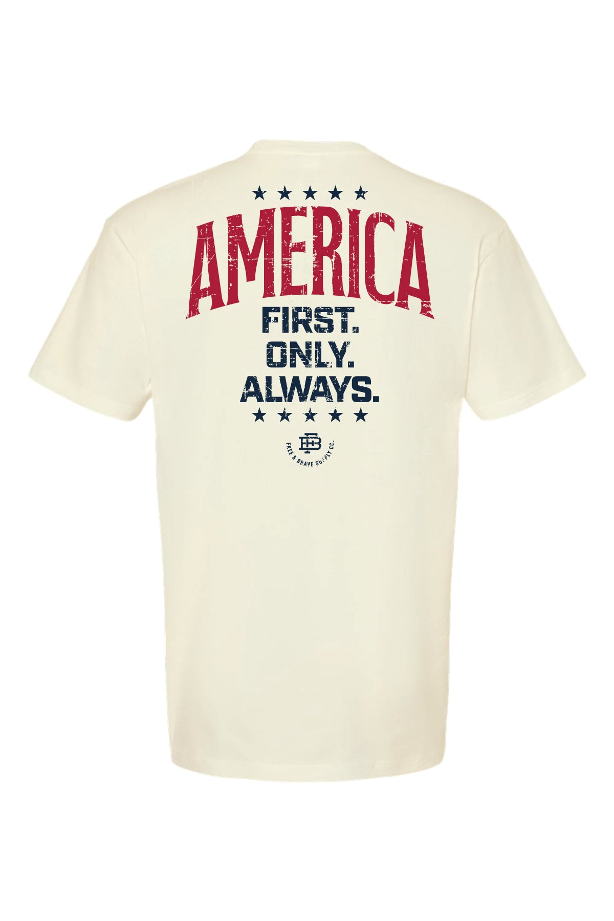 America First Only Always Tee natural back