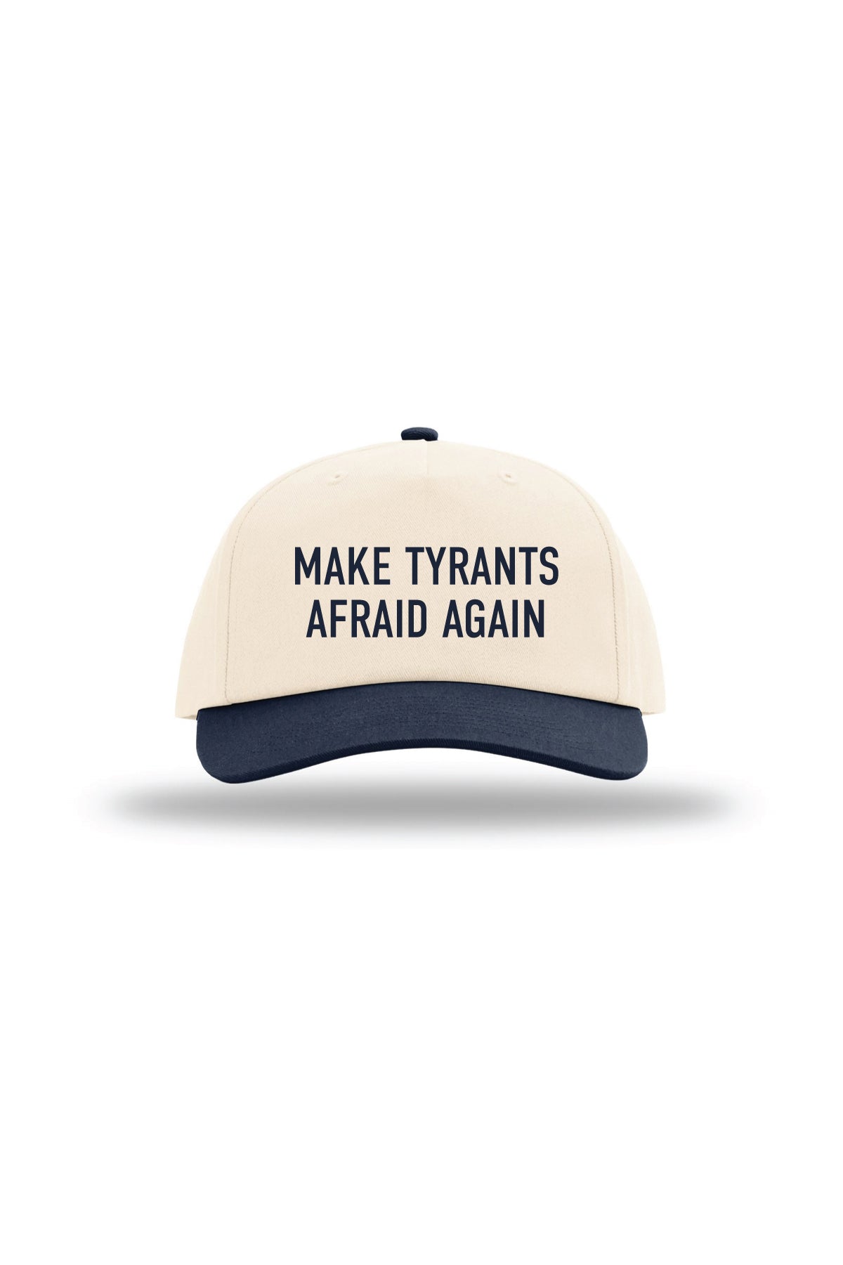 Make Tyrants Afraid Again 5 Panel Hat