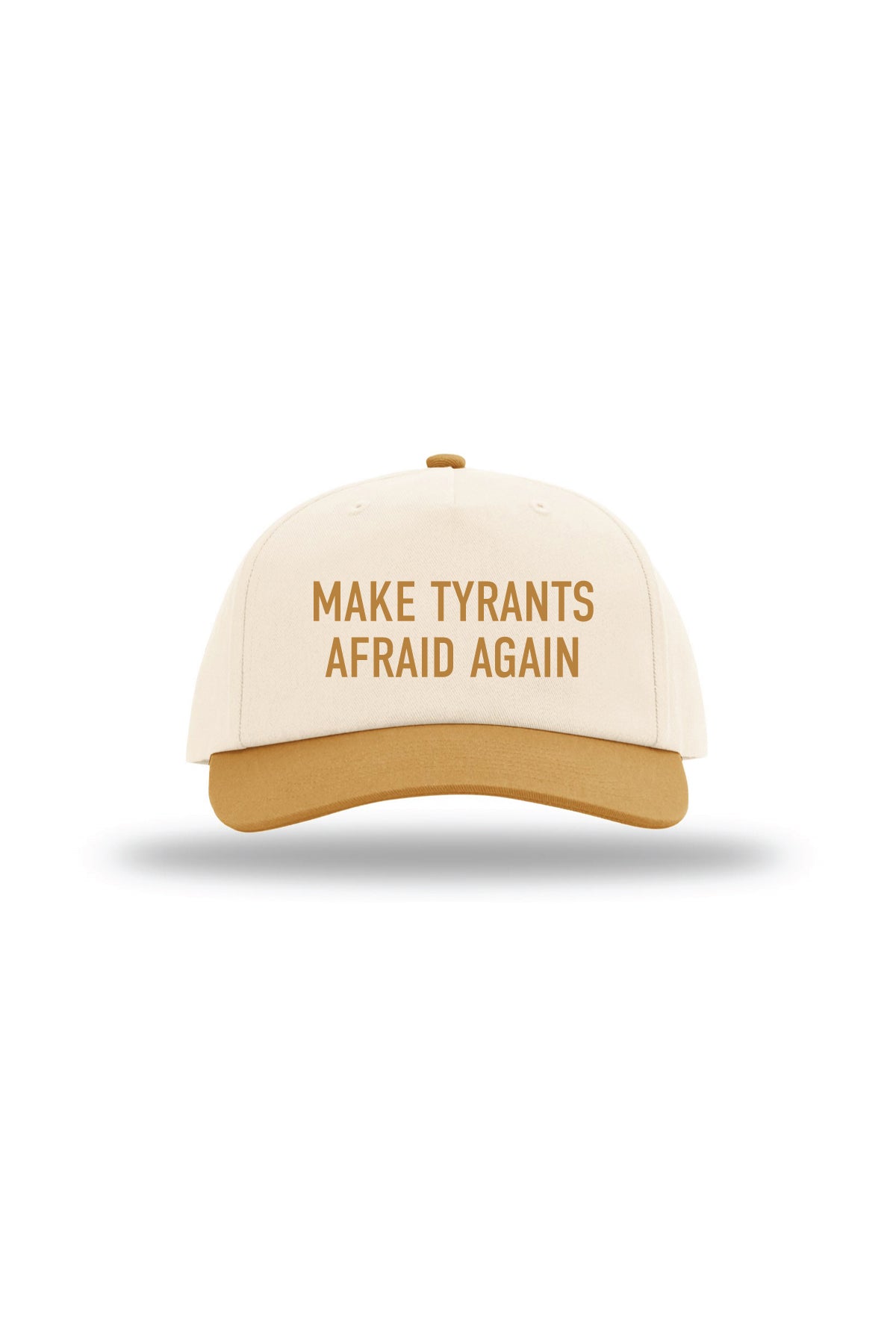 Make Tyrants Afraid Again 5 Panel Hat
