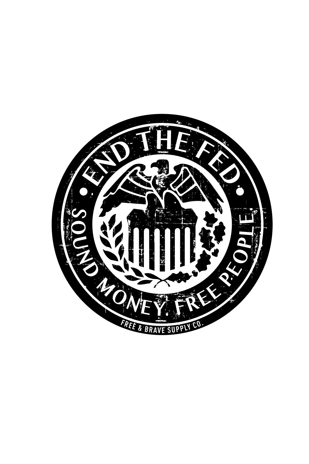 End The Fed Sticker