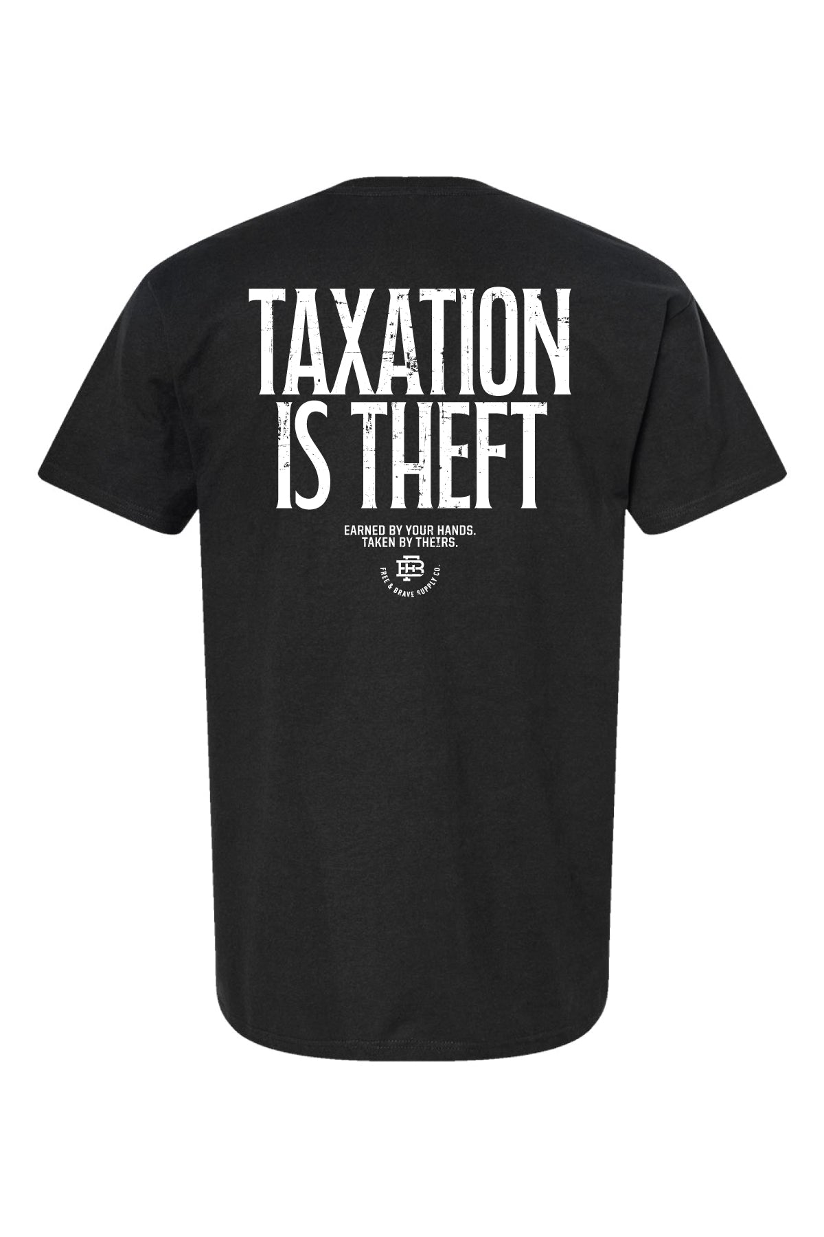 Taxation is Theft Text Tee