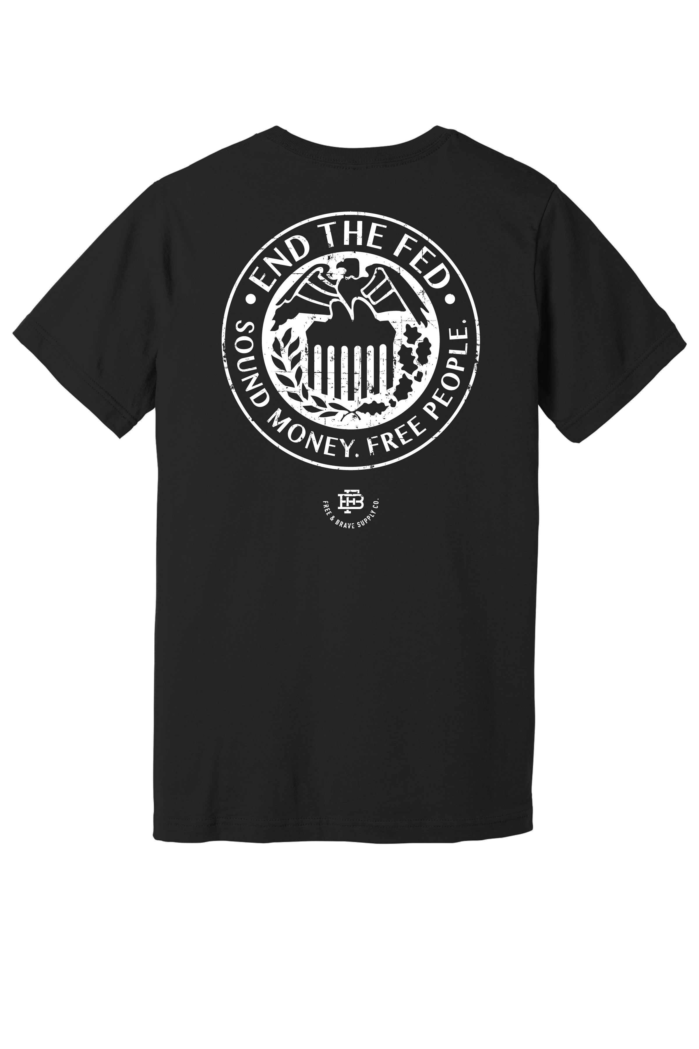 End The Fed Tee