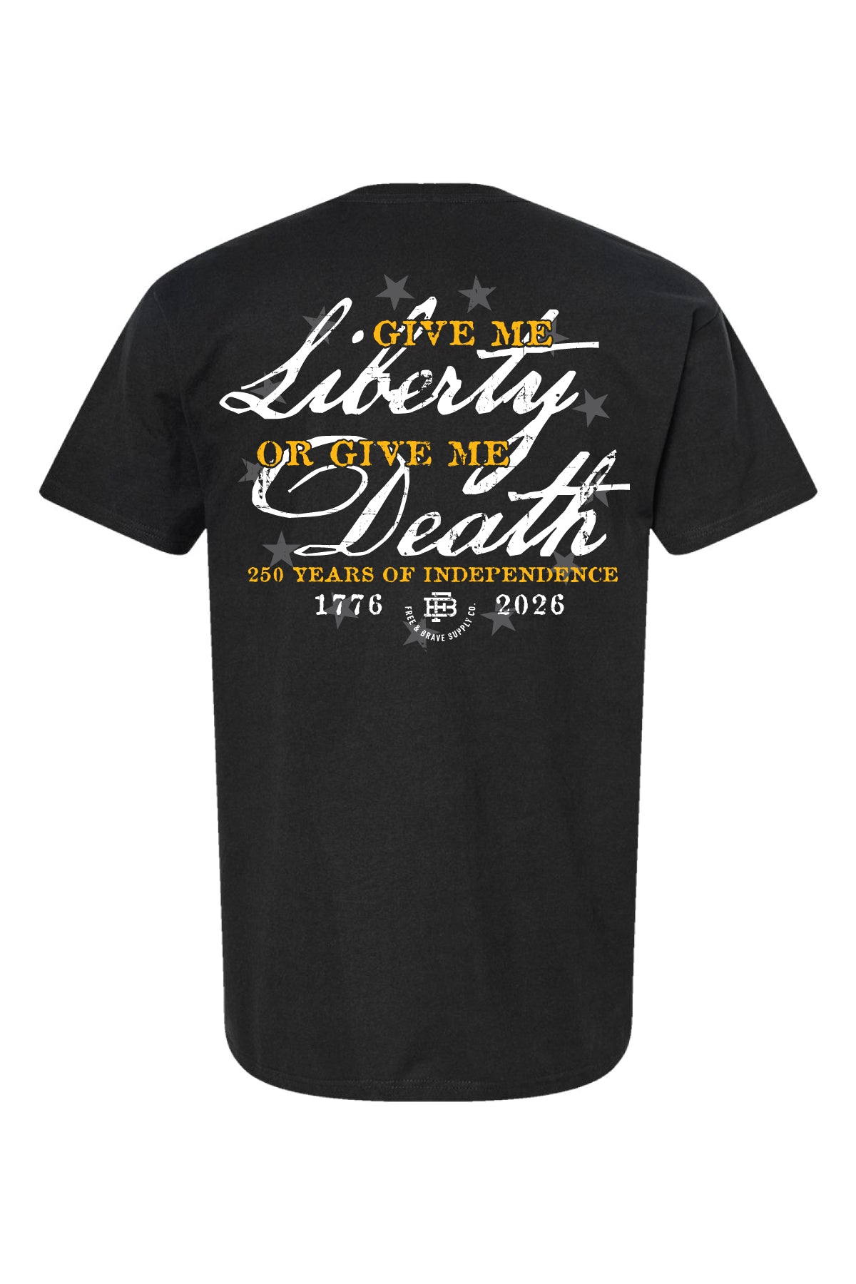 Liberty or Death 250 Tee