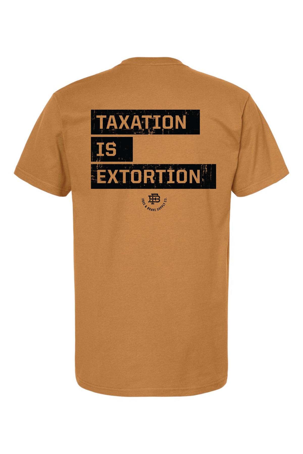 Taxation is Extortion Tee