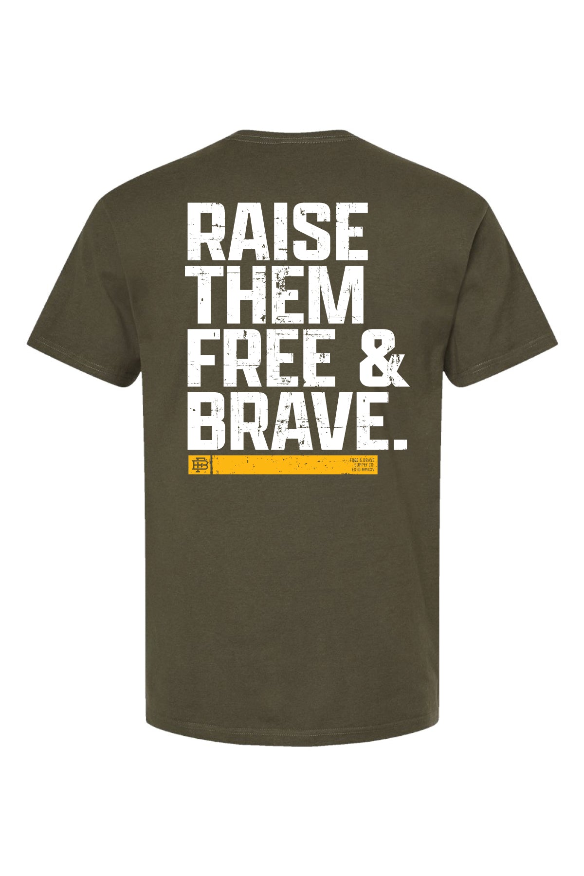 Raise Them Free & Brave Tee