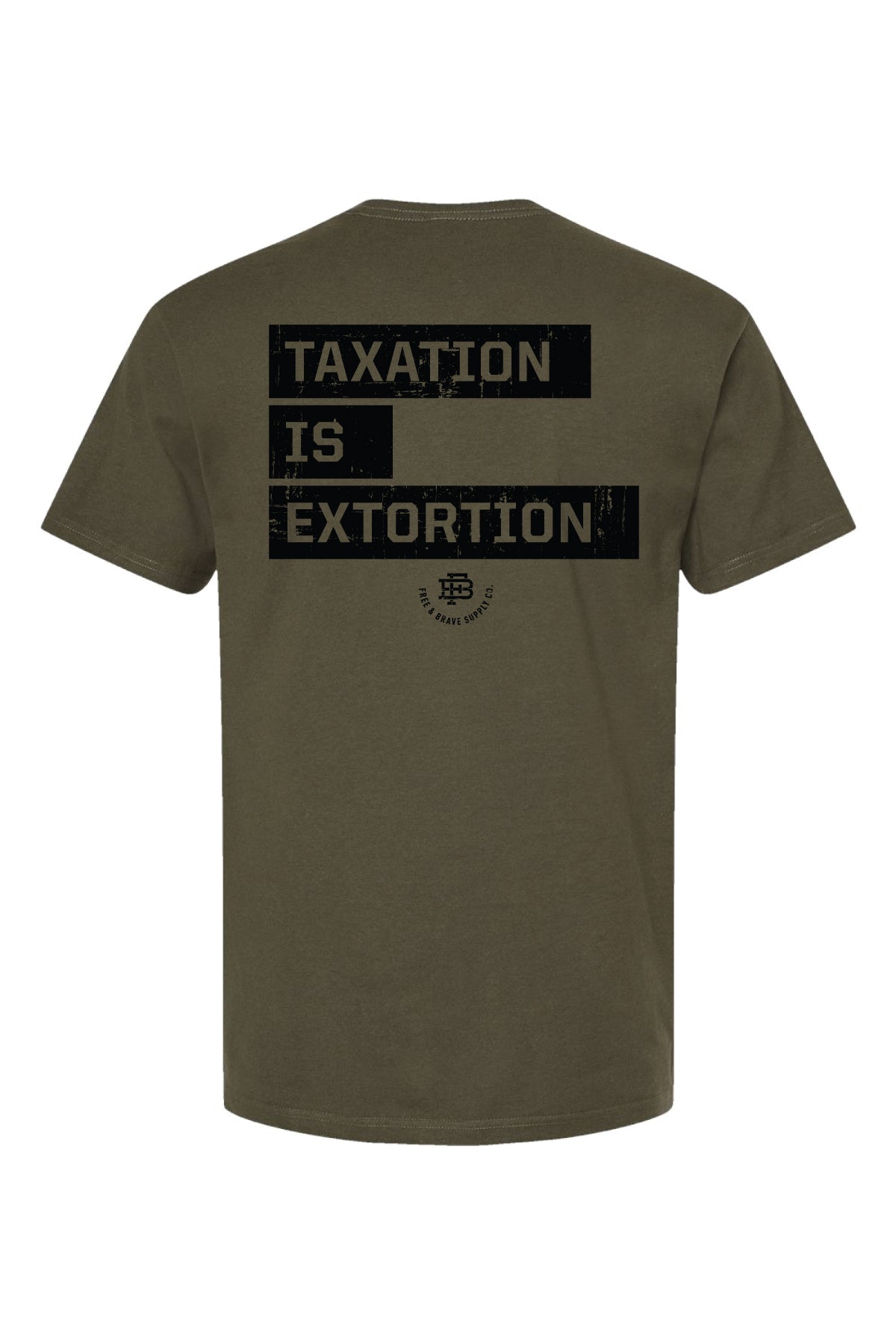 Taxation is Extortion Tee