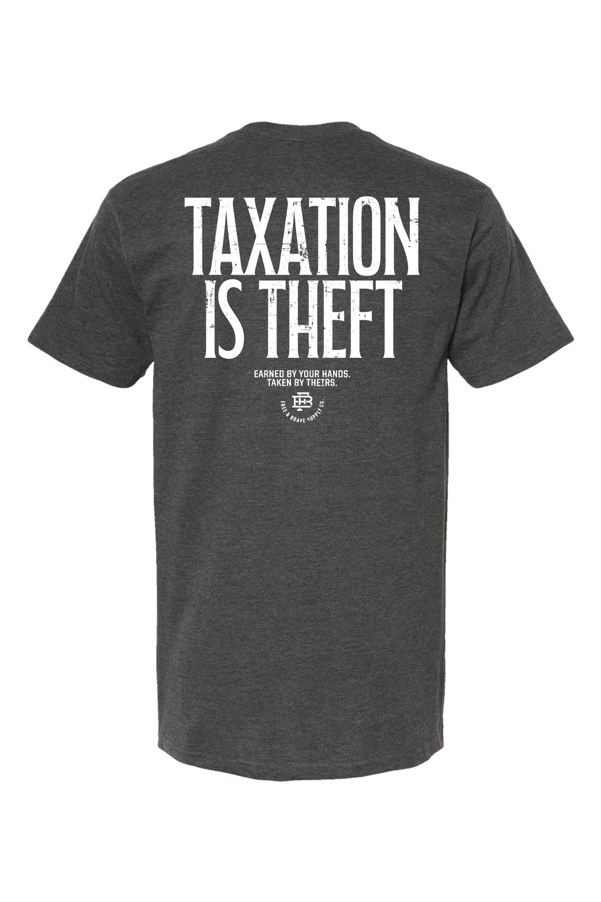 Taxation is Theft Text Tee