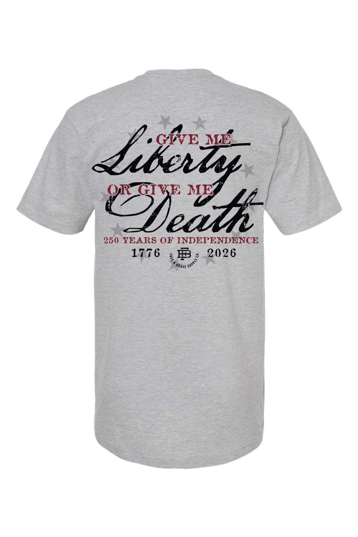 Liberty or Death 250 Tee