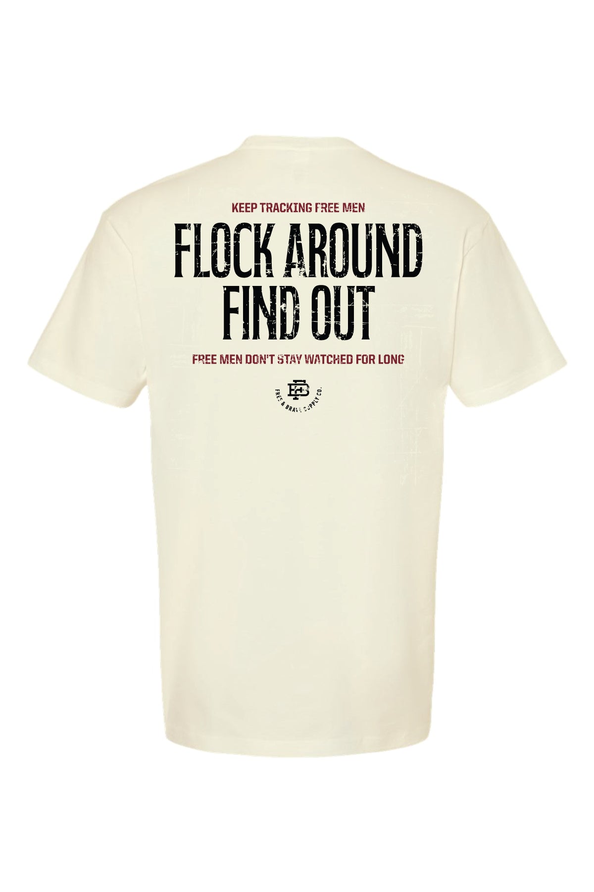Flock Around Find Out Tee