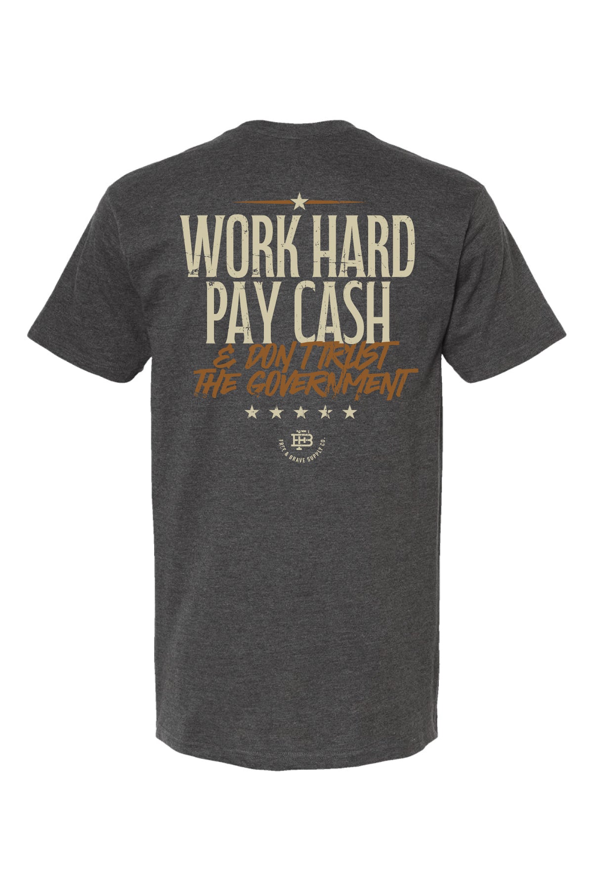 Work Hard Pay Cash Tee in Heather Charcoal, back