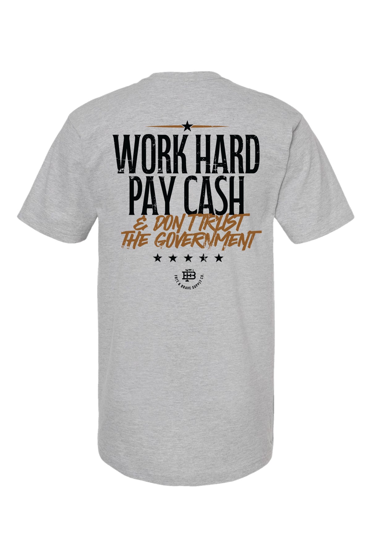 Work Hard Pay Cash Tee in Heather Grey, back